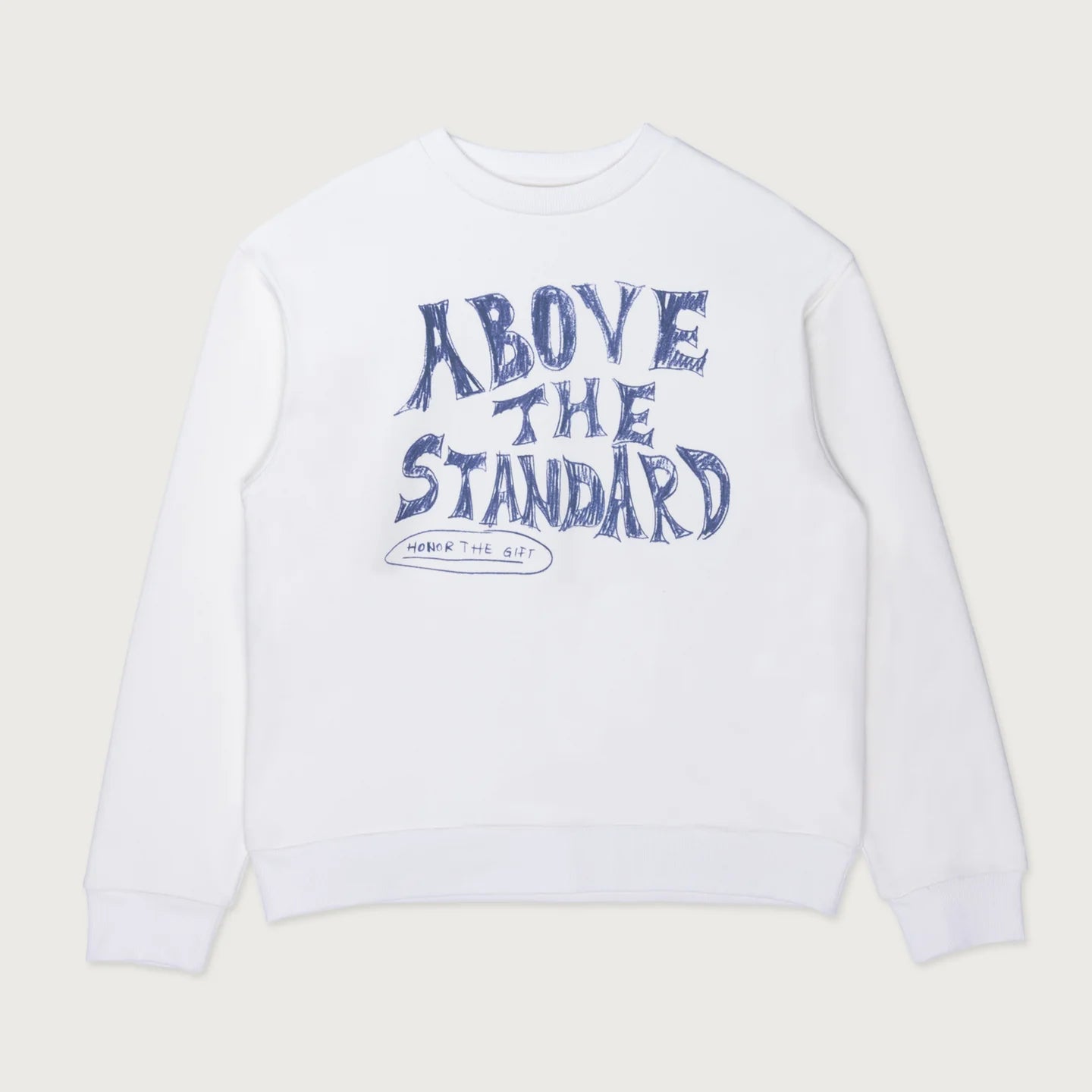 Honor The Gift Above The Standard